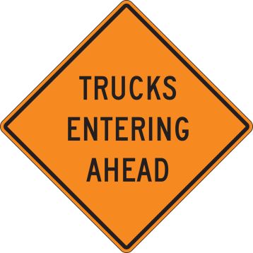 TRUCKS ENTERING AHEAD