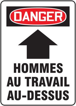 DANGER HOMMES AU TRAVAIL AU-DESSUS (FRENCH)