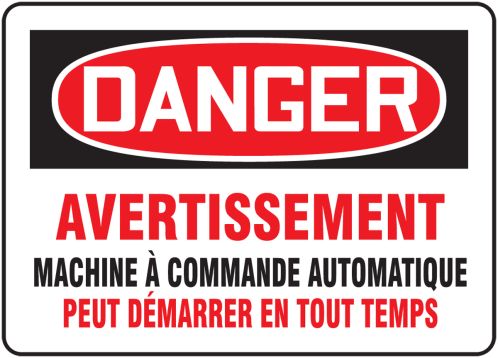 DANGER AVERTISSEMENT MACHINE À COMMANDE AUTOMATIQUE PEUT DÉMARRER EN TOUT TEMPS (FRENCH)
