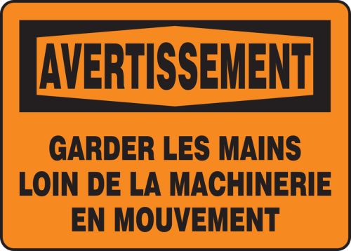 AVERTISSEMENT GARDER LES MAINS LOIN DE LA MACHINERIE EN MOUVEMENT (FRENCH)