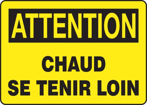 ATTENTION CHAUD SE TENIR LOIN (FRENCH)