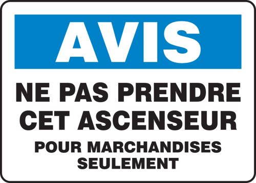 AVIS NE PAS PRENDRE CET ASCENSEUR POUR MARCHANDISES SEULEMENT (FRENCH)