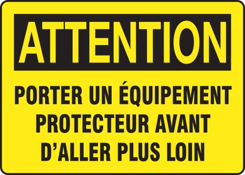 ATTENTION PORTER UN ÉQUIPEMENT PROTECTEUR AVANT D'ALLER PLUS LOIN