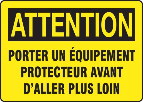 ATTENTION PORTER UN ÉQUIPEMENT PROTECTEUR AVANT D'ALLER PLUS LOIN