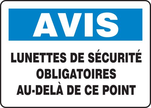 AVIS LUNETTES DE SÉCURITÉ OBLIGATOIRES AU-DELÀ DE CE POINT (FRENCH)