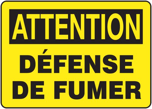 ATTENTION DÉFENSE DE FUMER (FRENCH)