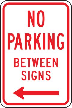 NO PARKING BETWEEN SIGNS <----