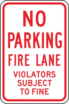 NO PARKING FIRE LANE VIOLATORS SUBJECT TO FINE