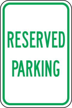 RESERVED PARKING (GREEN/WHITE)