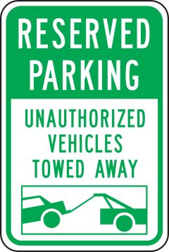 RESERVED PARKING UNAUTHORIZED VEHICLES TOWED AWAY (W/GRAPHIC)
