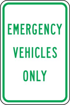 EMERGENCY VEHICLES ONLY