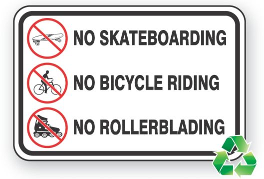 NO SKATEBOARDING NO BICYCLE RIDING NO ROLLERBLADING