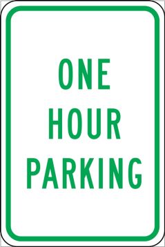 Traffic Sign, Legend: ONE HOUR PARKING