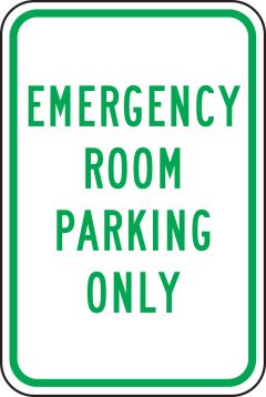 EMERGENCY ROOM PARKING ONLY