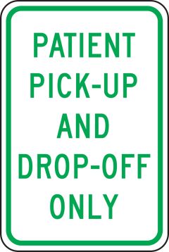 PATIENT PICK-UP AND DROP-OFF ONLY