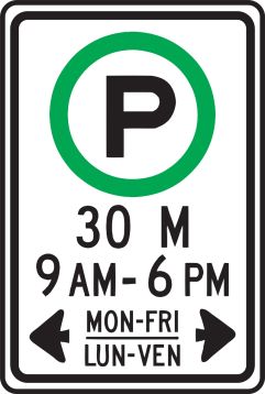 (PARKING PERMITTED) 30 M 9AM-6PM MON-FRI / LUN-VEN