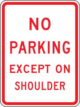 NO PARKING EXCEPT ON SHOULDER