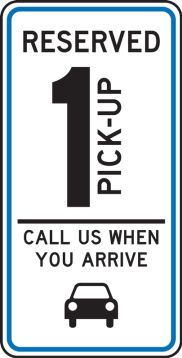 Reserved (1)(2)(3) Pick Up Call Us When You Arrive (blue border)