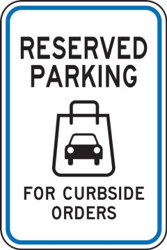 Traffic Sign: Reserved Parking For Curbside Orders