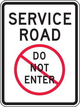 SERVICE ROAD DO NOT ENTER (W/SYMBOL)