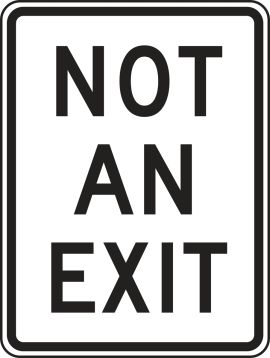 NOT AN EXIT