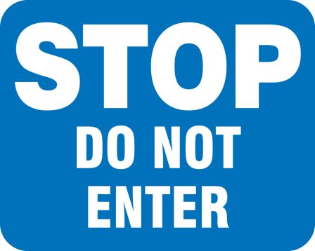 STOP DO NOT ENTER