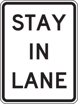 STAY IN LANE