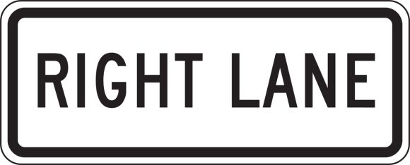 RIGHT LANE (PLAQUE)
