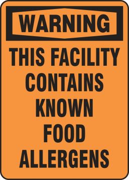 WARNING THIS FACILITY CONTAINS KNOWN FOOD ALLERGENS