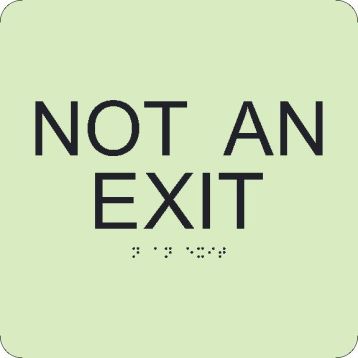 GLOW NOT AN EXIT BRAILLE SIGN
