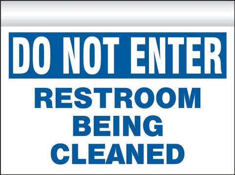 Hanging Doorway Sign: Do Not Enter - Restroom Being Cleaned