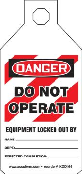 Lockout Tagout , Header: DANGER, Legend: DANGER DO NOT OPERATE