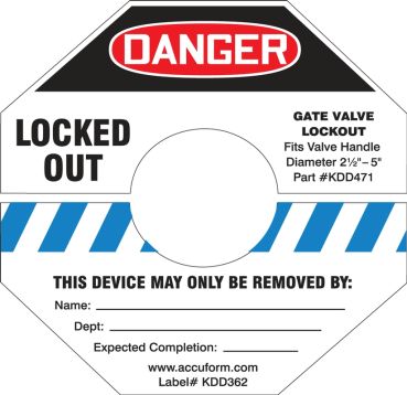 Lockout Tagout , Header: DANGER, Legend: DANGER LOCKED OUT / THIS DEVICE MAY ONLY BE REMOVED BY:....