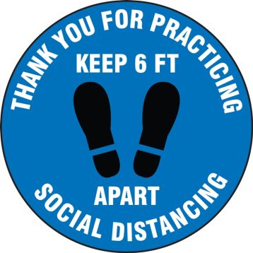 Thank You For Practicing Social Distancing Keep 6 FT Apart