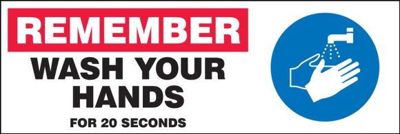 Remember Wash Your Hands For 20 Seconds