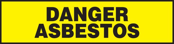 DANGER ASBESTOS