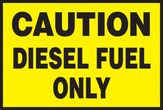 CAUTION DIESEL FUEL ONLY
