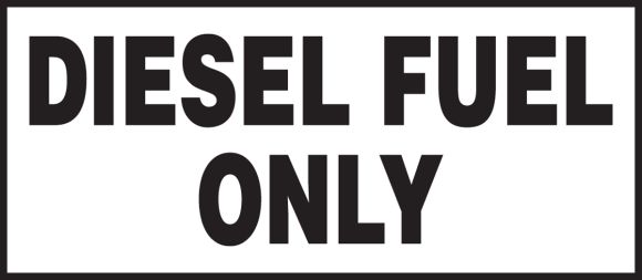 DIESEL FUEL ONLY