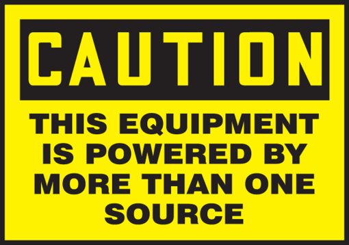 THIS EQUIPMENT IS POWERED BY MORE THAN ONE SOURCE