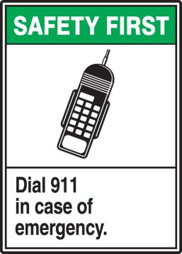DIALL 911 IN CASE OF EMERGENCY (W/GRAPHIC)