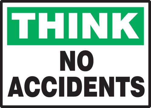 NO ACCIDENTS
