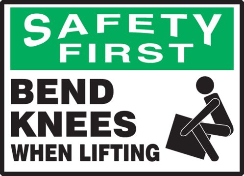 BEND KNEES WHEN LIFTING (W/GRAPHIC)