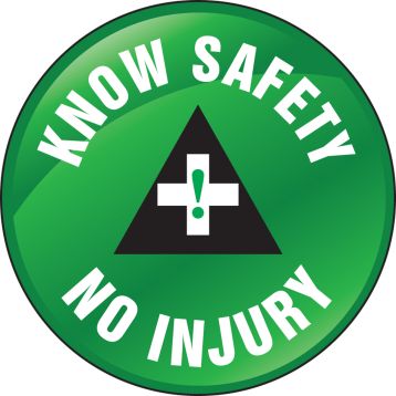 KNOW SAFETY NO INJURY