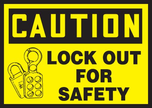 LOCK OUT FOR SAFETY (W/GRAPHIC)