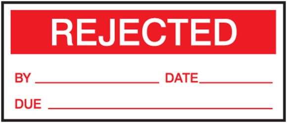 REJECTED BY DATE REASON: