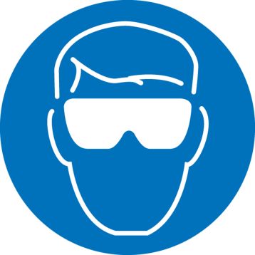 WEAR EYE PROTECTION