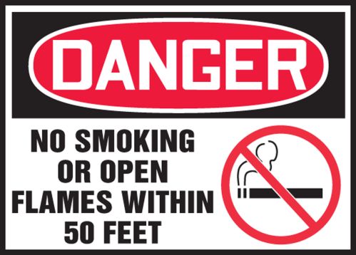 NO SMOKING OR OPEN FLAMES WITHIN 50 FEET (W/GRAPHIC)