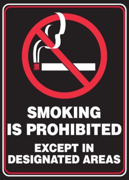 SMOKING IS PROHIBITED EXCEPT IN DESIGNATED AREAS (W/GRAPHIC)