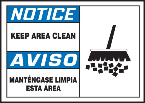 Safety Label, Header: NOTICE, Legend: KEEP AREA CLEAN (W/GRAPHIC) (BILINGUAL)