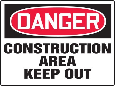 Construction Area Keep Out OSHA Danger Safety Sign MADM015